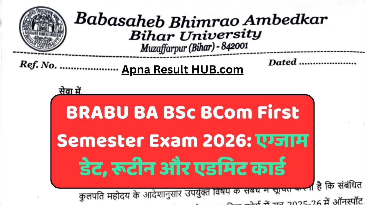 Read more about the article BRABU UG 1st Semester Exam Date 2025-29 एग्जाम डेट, रूटीन और एडमिट कार्ड