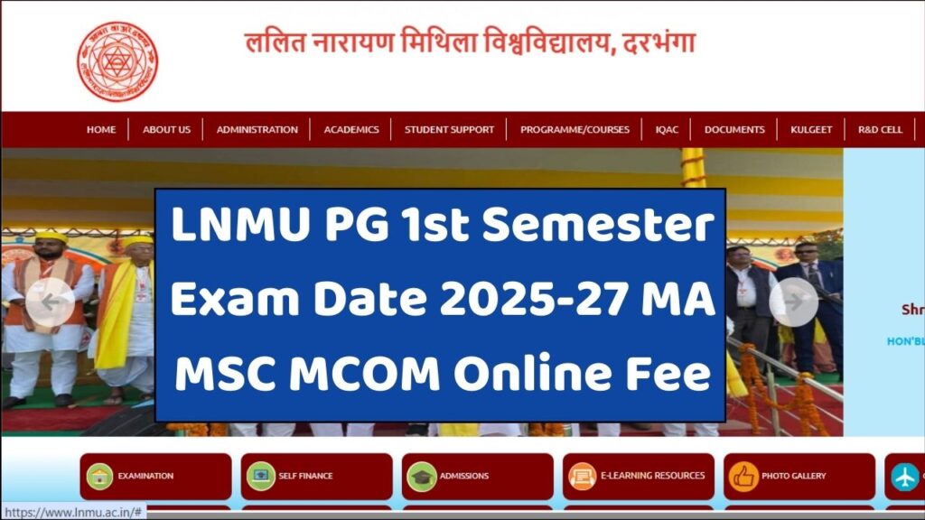 LNMU PG 1st Semester Exam Date 2025-27 MA MSC MCOM Online Fee